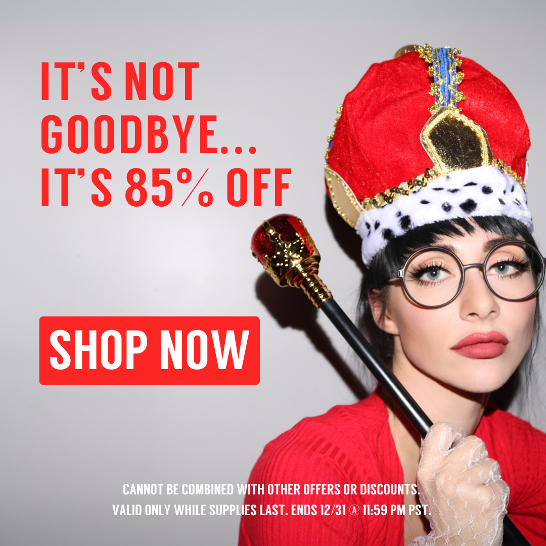 It’s Not Goodbye… It’s 85% Off. Shop Now.